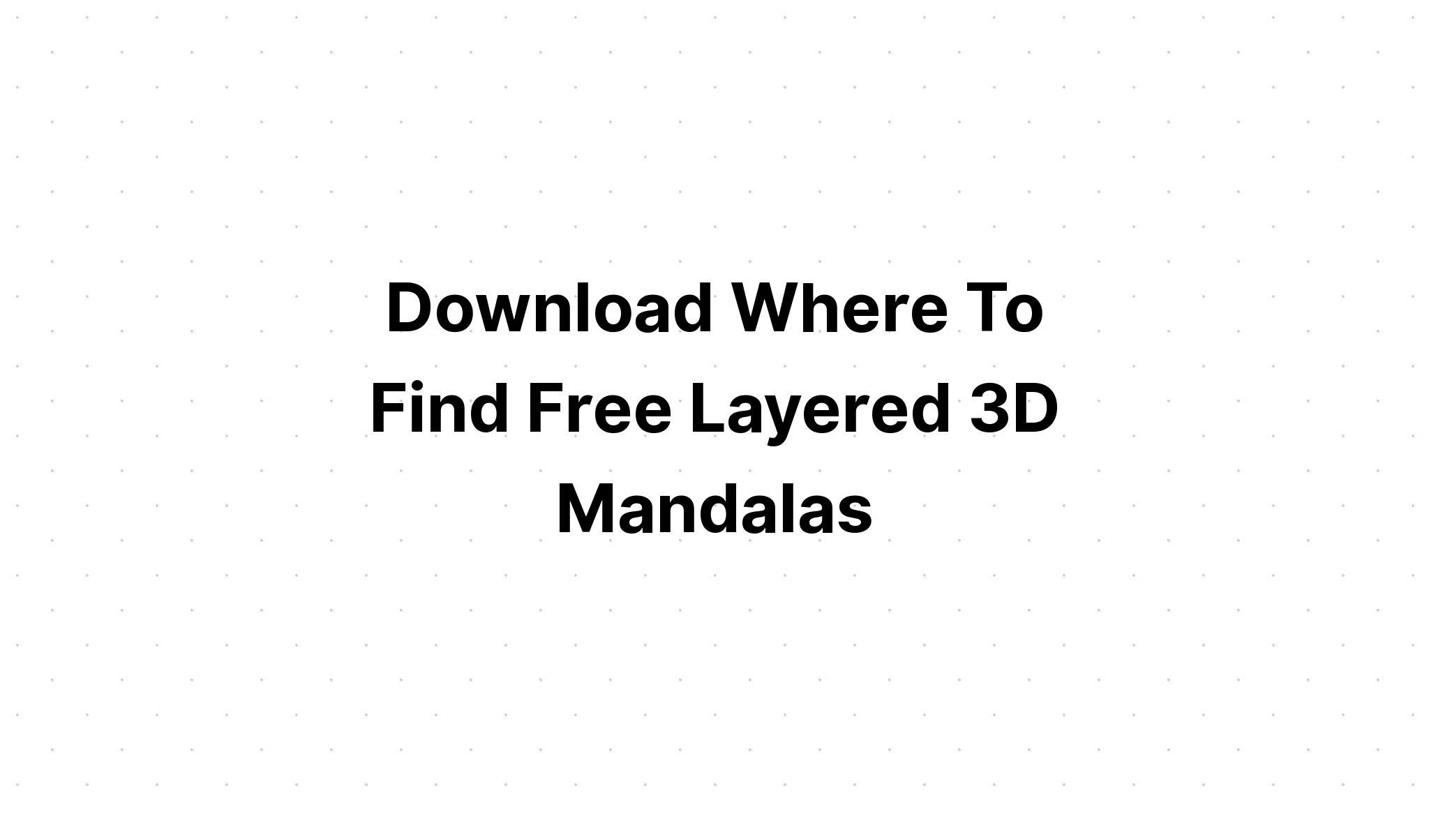 Download Free Layered Layered Svg - Layered SVG Cut File